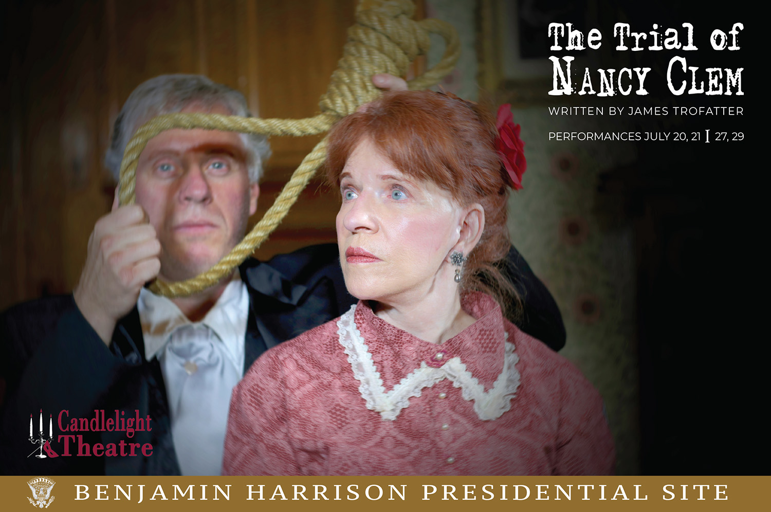Photograph of two actors in candlelight theater. A woman stands in the foreground, and a man behind her prepares to put a noose around her neck.. Text reads: The Trial of Nancy Clem by James Trofatter. Performances july 20, 21. 27, 29. Candlelight Theatre benjamin harrison presidential site.